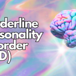 The Secrets and Challenges of Borderline Personality Disorder