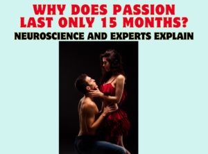 Read more about the article Why does passion last only 15 months?